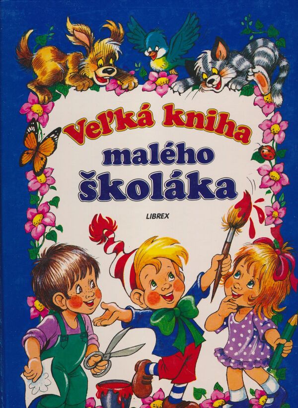 Veľká kniha malého školáka