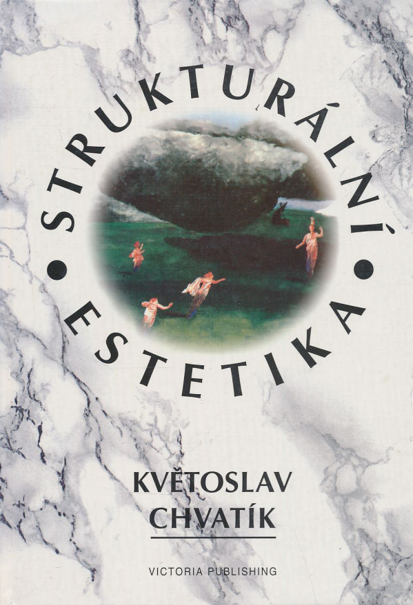 Květoslav Chvatík: Strukturální estetika