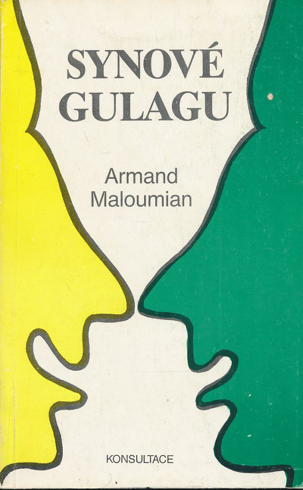 Armand Maloumian: Synové Gulagu