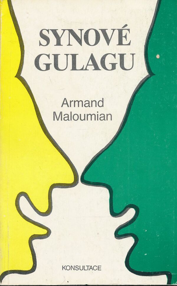 Armand Maloumian: Synové Gulagu