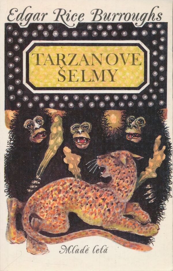 Edgar Rice Burroughs: Tarzanove šelmy