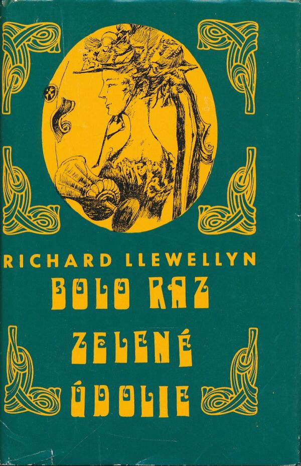 Richard Llewellyn: Bolo raz zelené údolie