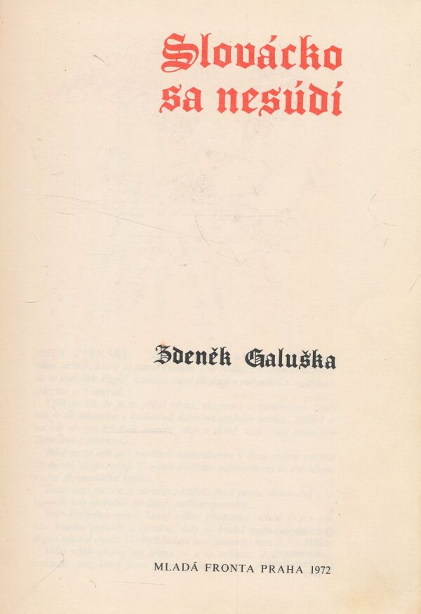Zdeněk Galuška: Slovácko sa nesúdi