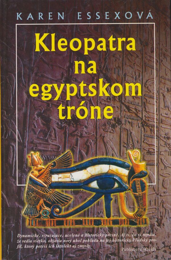 Karen Essexová: Kleopatra na egyptskom tróne