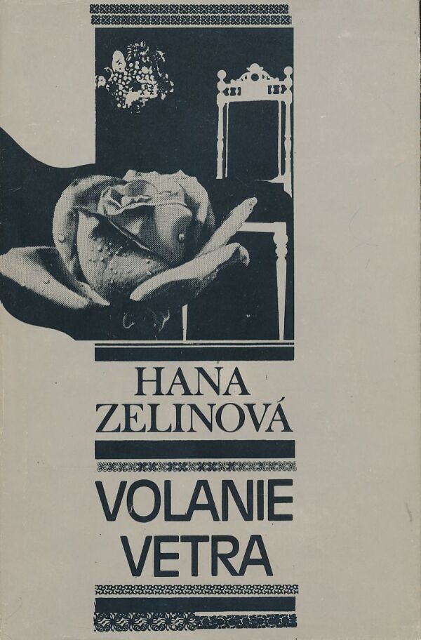 Hana Zelinová: Volanie vetra