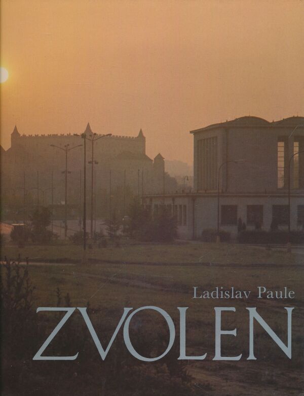 Ladislav Paule: Zvolen