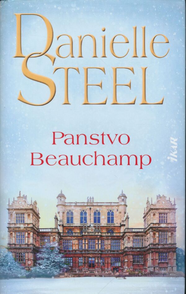 Danielle Steel: Panstvo Beauchamp