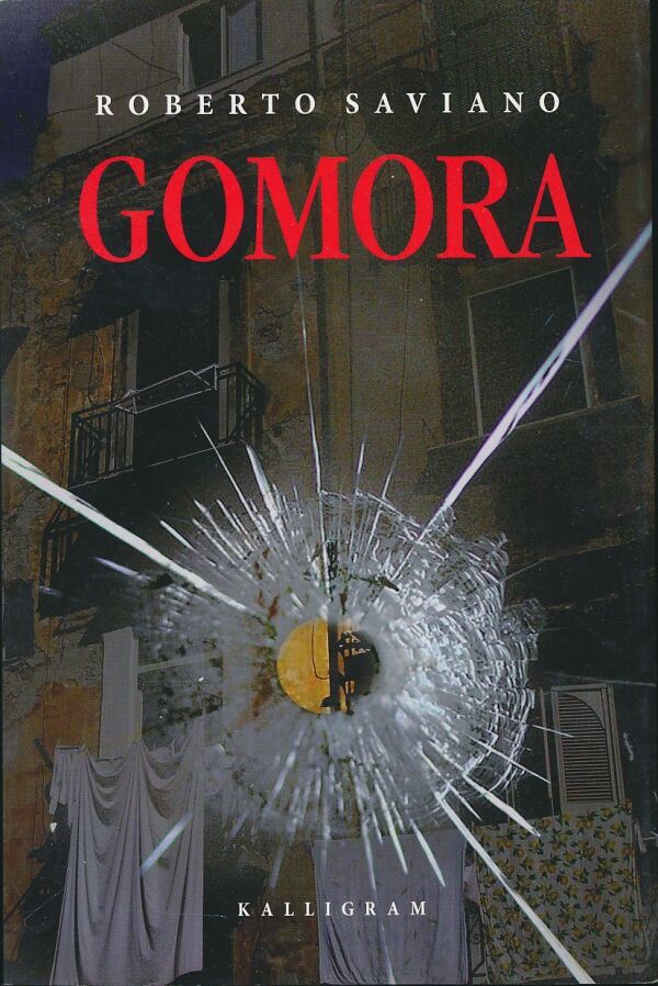 Roberto Saviano: Gomora