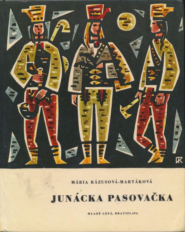 Mária Rázusová-Martáková: Junácka pasovačka