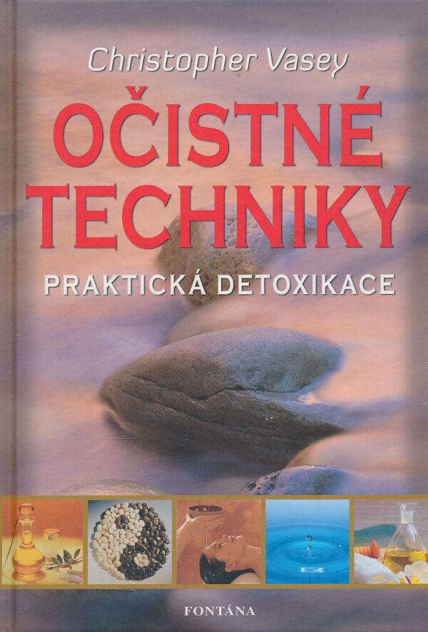 Christopher Vasey: Očistné techniky