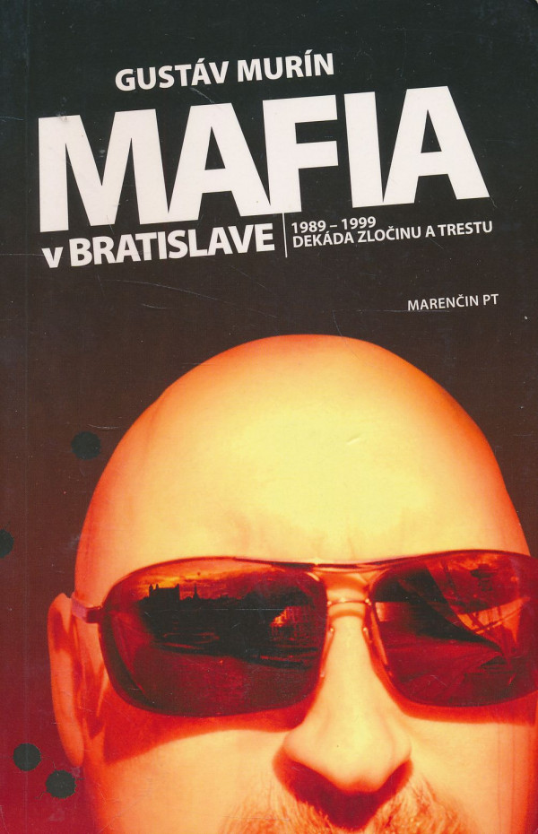 Gustáv Murín: Mafia v Bratislave