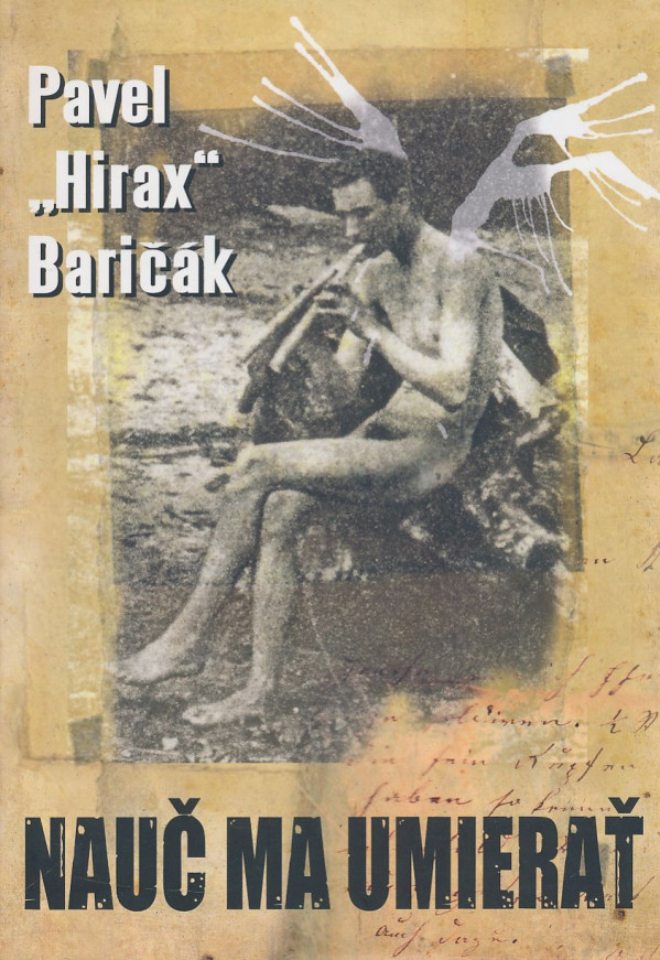 Pavel Hirax Baričák: Nauč ma umierať