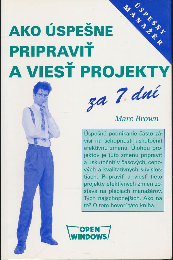 Marc Brown: Ako úspešne pripraviť a viesť projekty