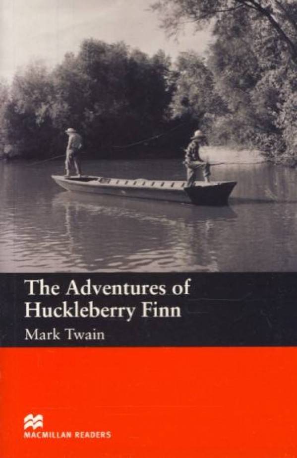 Mark Twain: THE ADVENTURES OF HUCKLEBERRY FINN