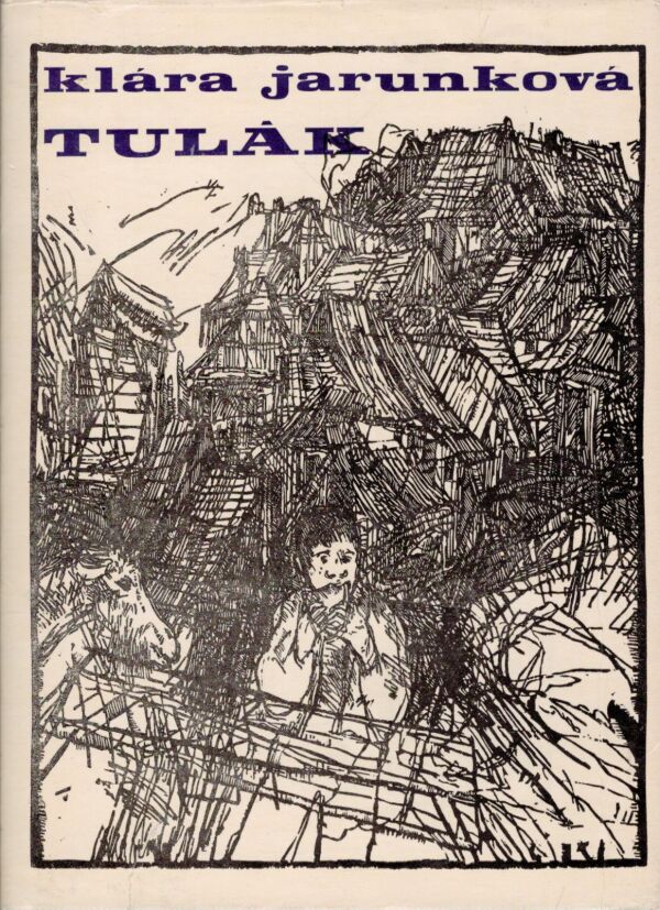 Klára Jarunková: TULÁK
