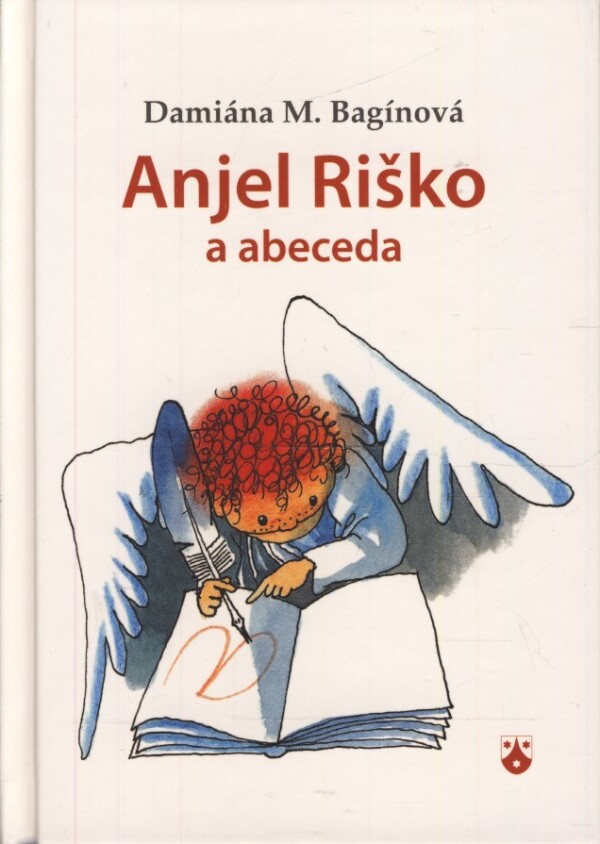 Damiána M. Bagínová: ANJEL RIŠKO A ABECEDA