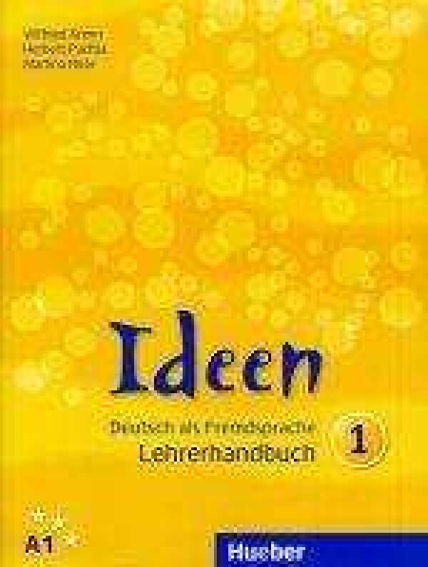 Wilfried Krenn, Herbert Puchta, Martina Rose: IDEEN 1 - LEHRERHANDBUCH (METODICKÁ PRÍRUČKA)