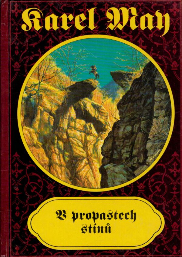Karel May: V PROPASTECH STÍNŮ
