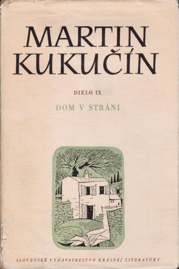 Martin Kukučín: DOM V STRÁNI