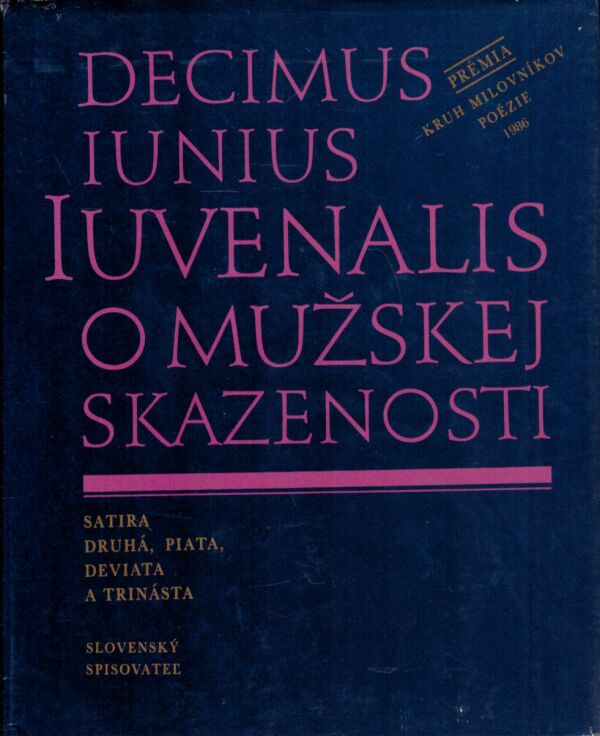 Decimus Iunius Iuvenalis: O MUŽSKEJ SKAZENOSTI