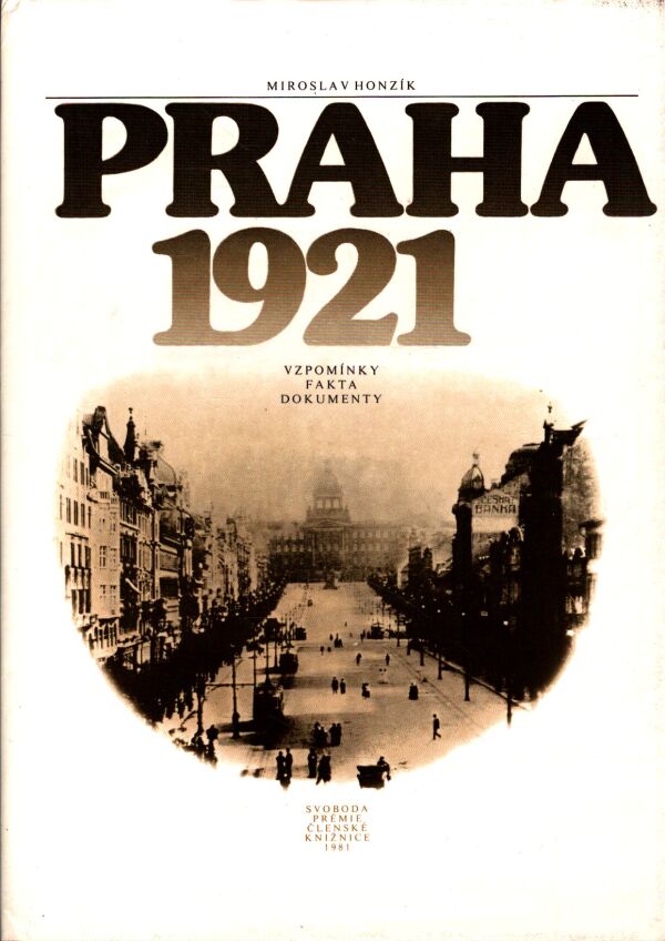 Miroslav Honzík: PRAHA 1921