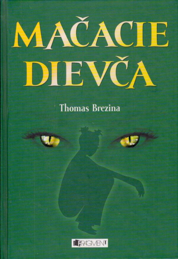 Thomas Brezina: MAČACIE DIEVČA