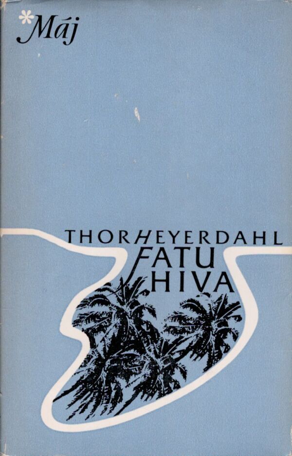 Thorheyerdahl: FATU HIVA