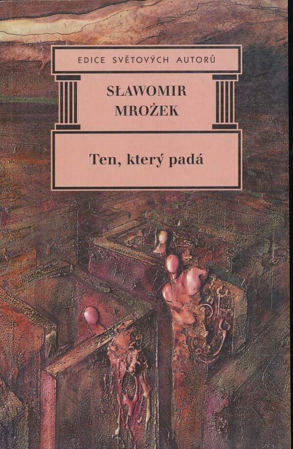 Slawomir Mrožek: TEN, KTERÝ PADÁ