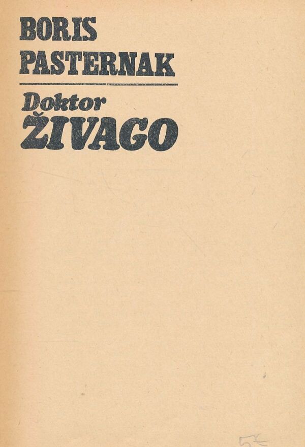 Boris Pasternak: DOKTOR ŽIVAGO