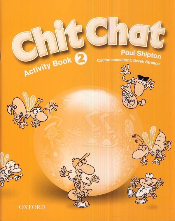 Paul Shipton: CHIT CHAT 2 - ACTIVITY BOOK (PRACOVNÝ ZOŠIT)