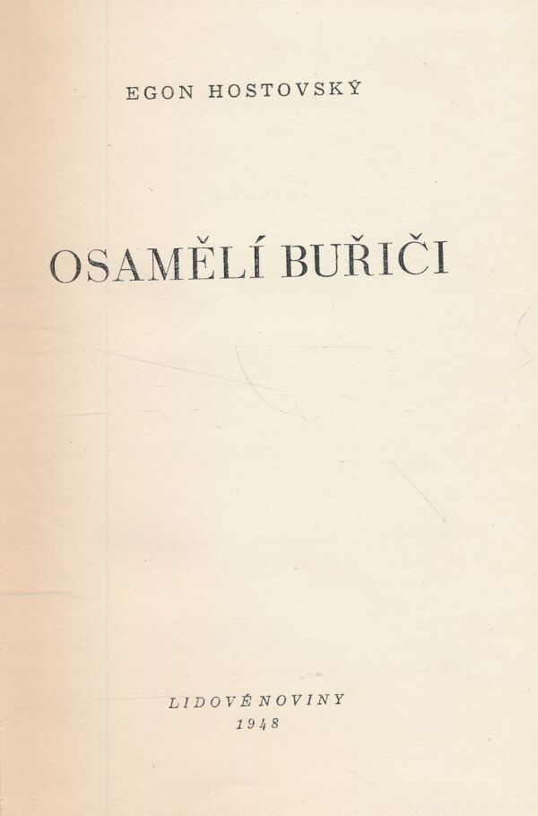 Egon Hostovský: Osamělí buřiči