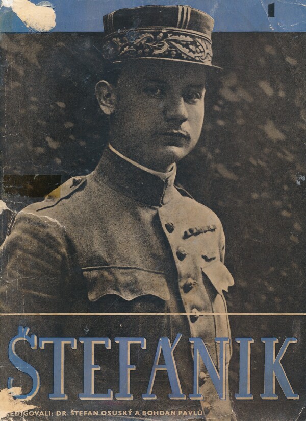 Štefan Osuský, Bohdan Pavlů: ŠTEFÁNIK 1 + 2