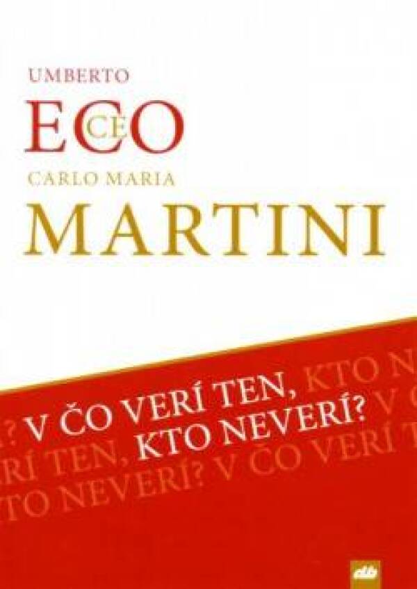 Umberto Eco, Carlo Maria Martini: