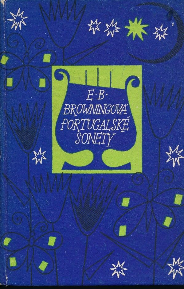 E.B. Browningová: PORTUGALSKÉ SONETY