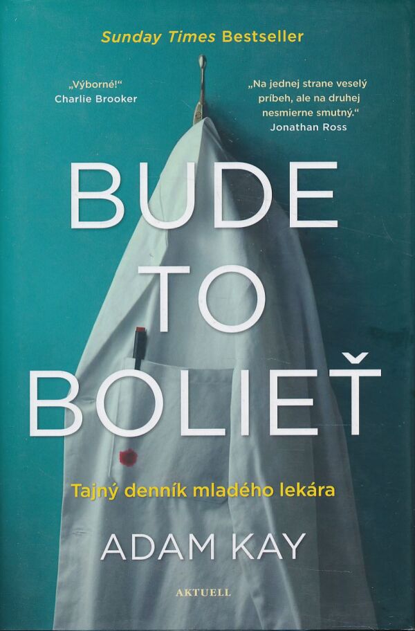 Adam Kay: Bude to bolieť