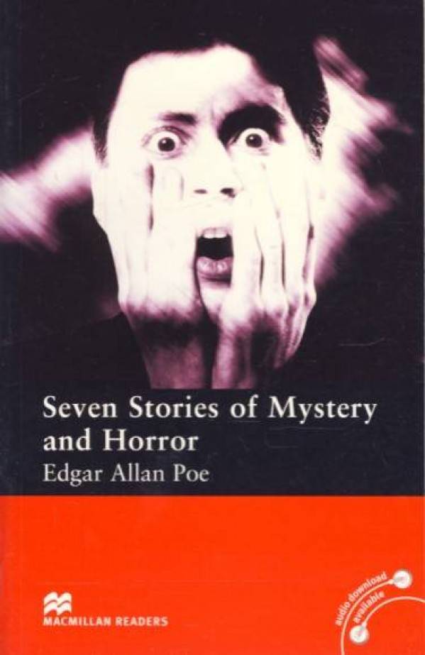 Edgar Allan Poe: SEVEN STORIES OF MYSTERY AND HORROR