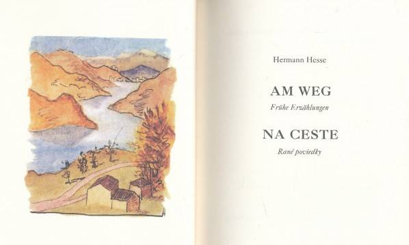 Hermann Hesse: NA CESTE / AM WEG