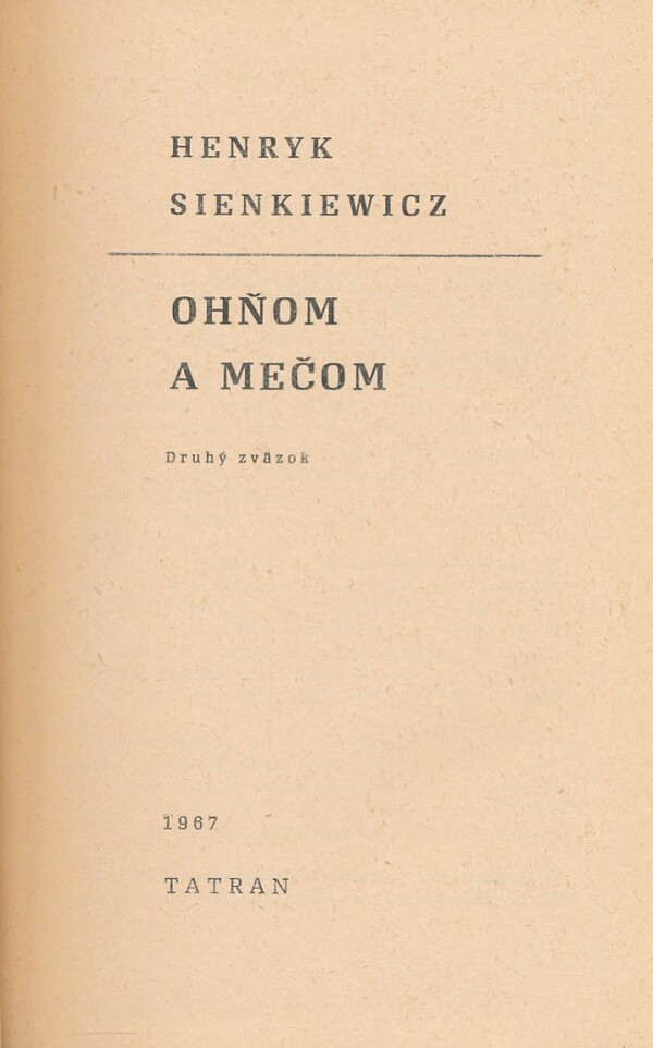 Henryk Sienkiewicz: OHŇOM A MEČOM 1,2