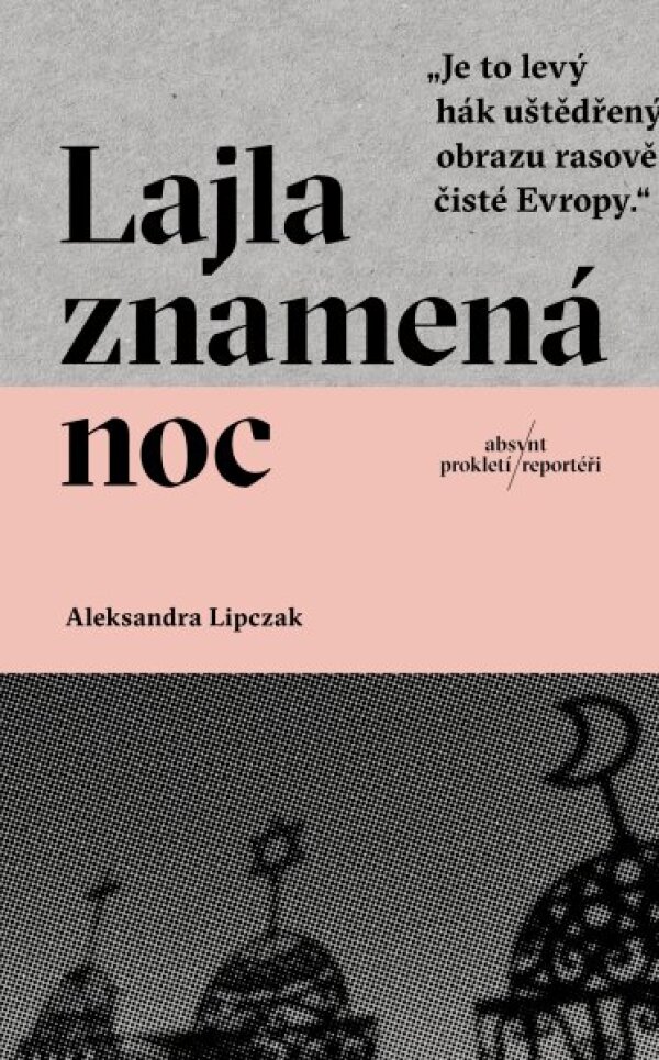 Aleksandra Lipczak: LAJLA ZNAMENÁ NOC