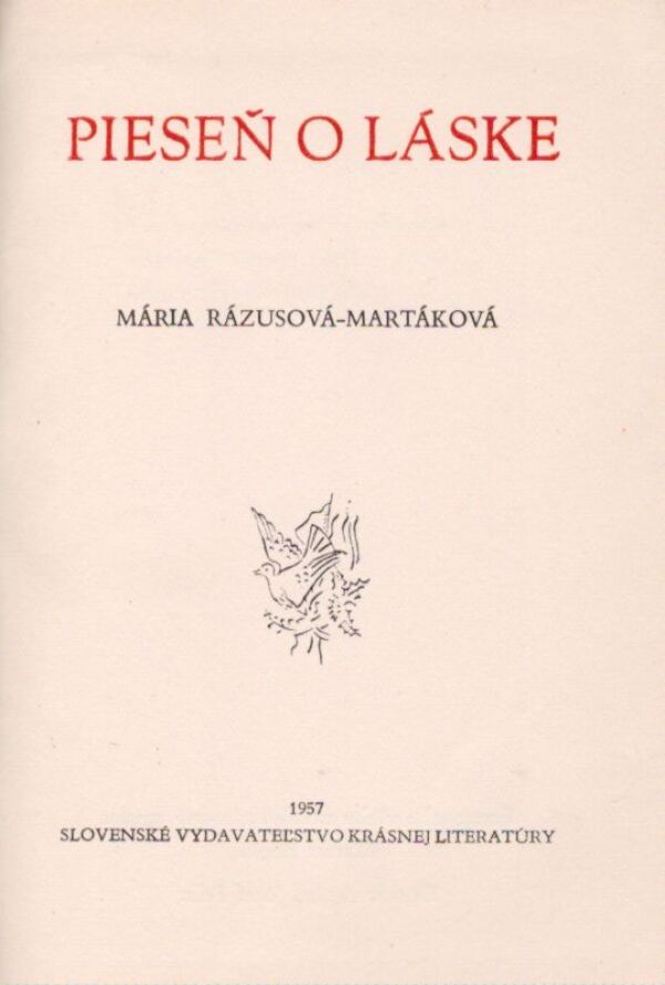 Mária Rázusová-Martáková: PIESEŇ O LÁSKE