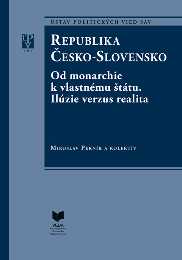 Miroslav Pekník: REPUBLIKA ČESKO-SLOVENSKO