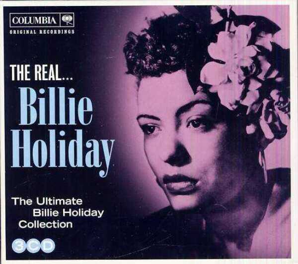 Billie Holiday: THE REAL...