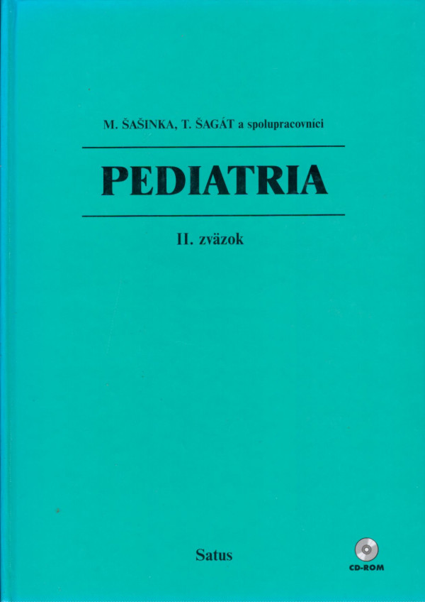 M. Šašinka, T. Šagát: PEDIATRIA I,II