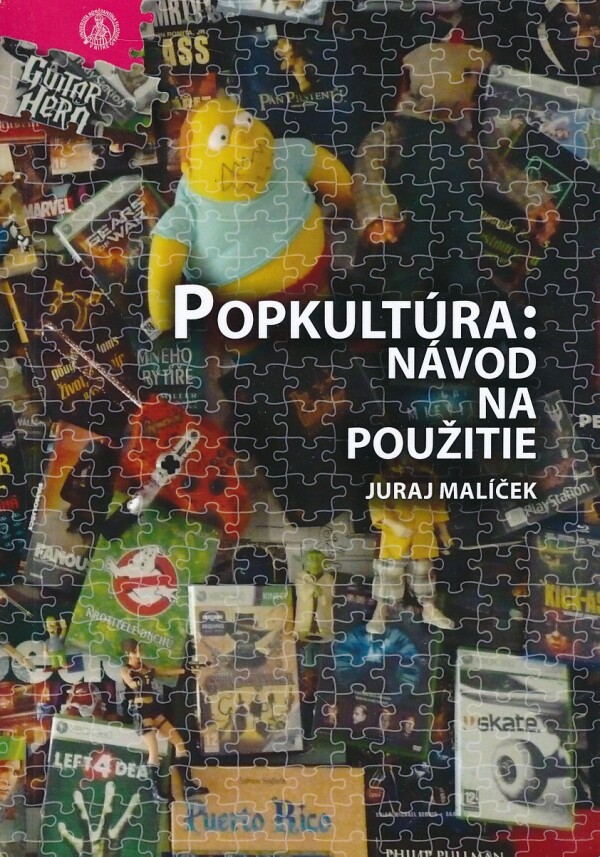 Juraj Malíček: POPKULTÚRA: NÁVOD NA POUŽITIE