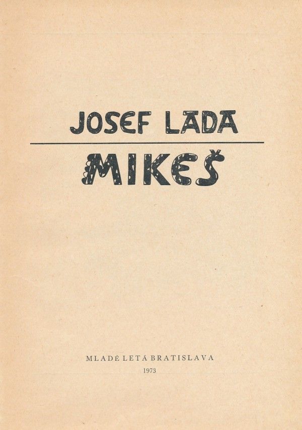 Josef Lada: MIKEŠ I., II.