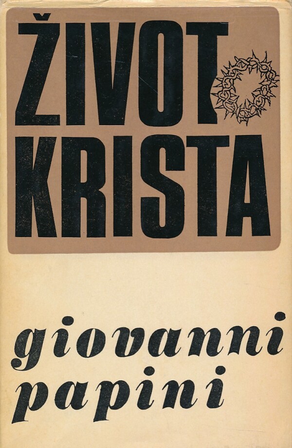 Giovanni Papini: ŽIVOT KRISTA