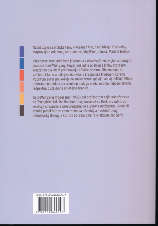 Karl-Wolfgang Tröger: BIBLIA A KORÁN - ČO ICH SPÁJA A ROZDEĽUJE