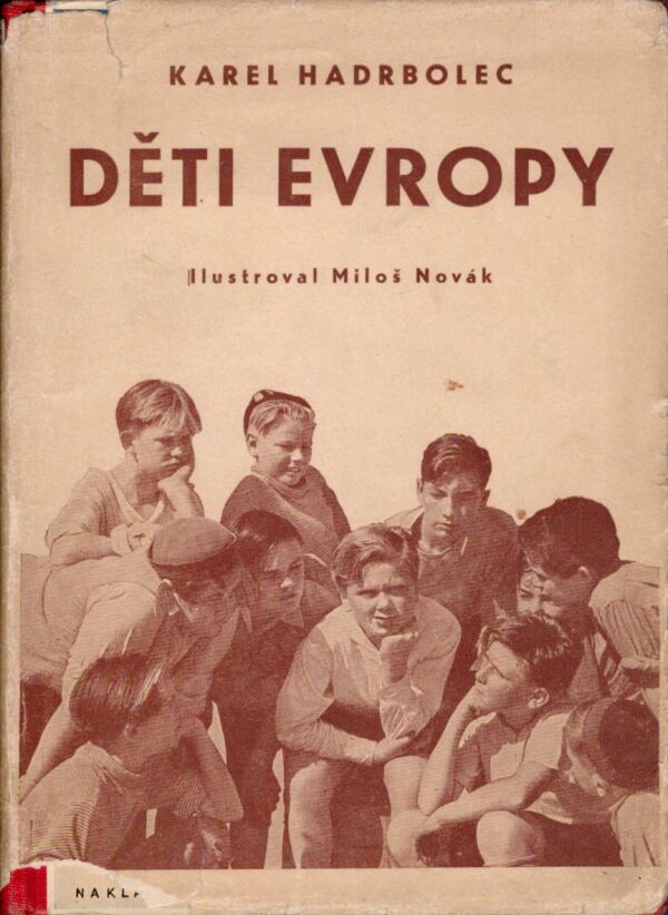 Karel Hadrbolec: DĚTI EVROPY