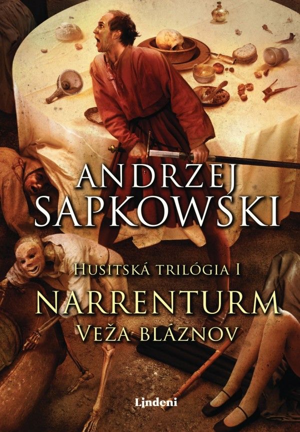 Andrzej Sapkowski: NARRENTURM - VEŽA BLÁZNOV