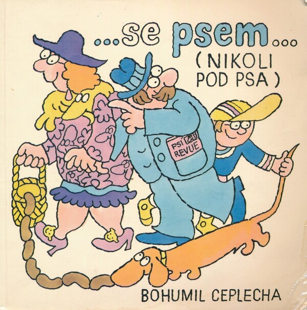 Bohumil Ceplecha: ...SE PSEM...(NIKOLI POD PSA)